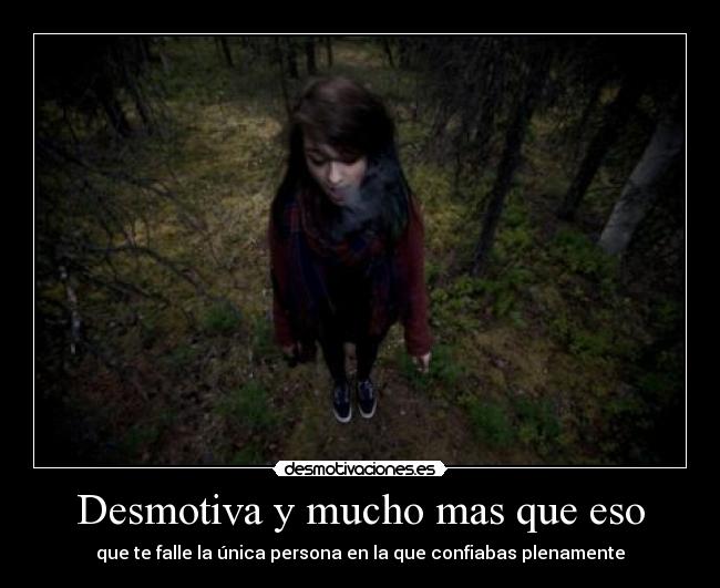 Desmotiva y mucho mas que eso - 