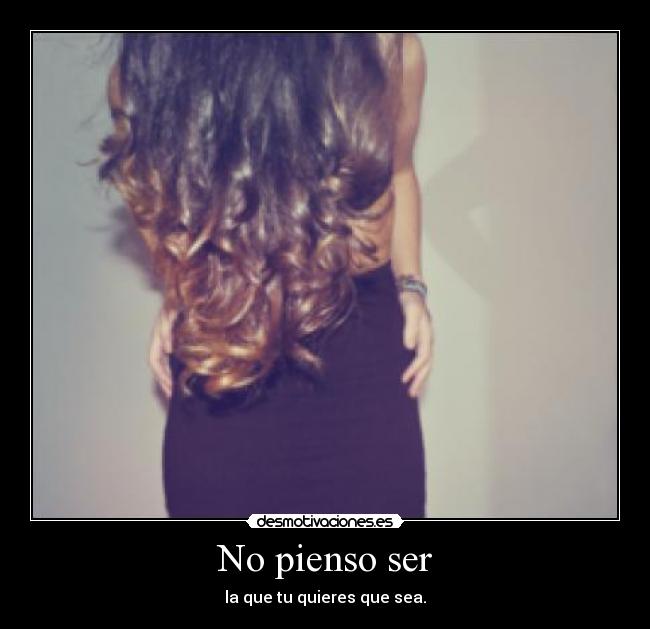 No pienso ser - 