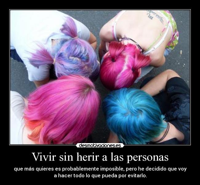 Vivir sin herir a las personas - 