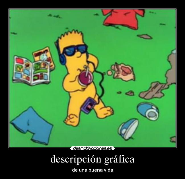 descripción gráfica - de una buena vida