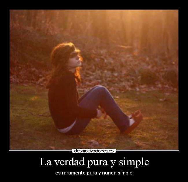 La verdad pura y simple - 