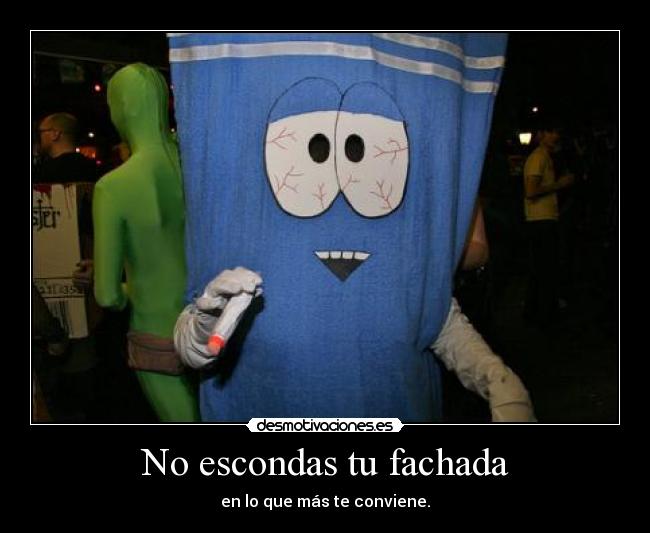 No escondas tu fachada - 