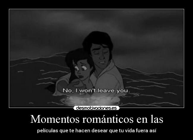 Momentos románticos en las - películas que te hacen desear que tu vida fuera así