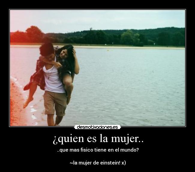 ¿quien es la mujer.. -