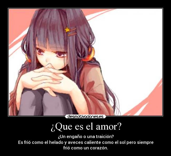¿Que es el amor? -