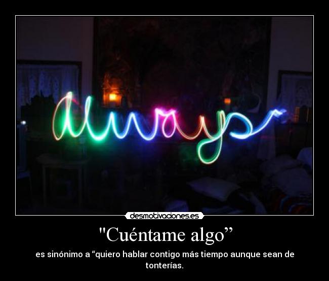 Cuéntame algo” - 