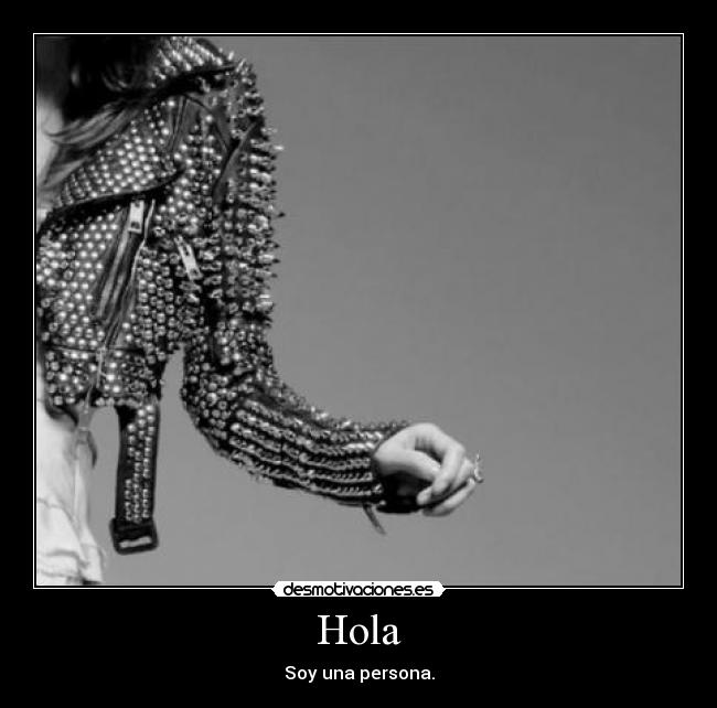 Hola - Soy una persona.
