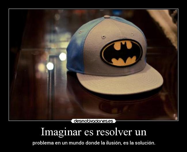 Imaginar es resolver un - 