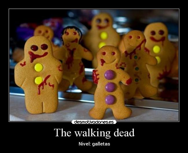 The walking dead -