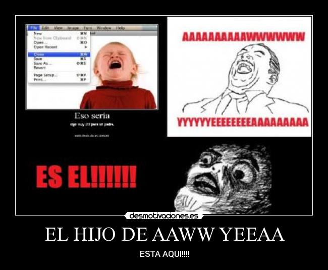 carteles aww yeaaa meme desmotivaciones