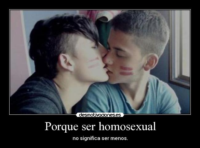 carteles porque ser homosexual desmotivaciones