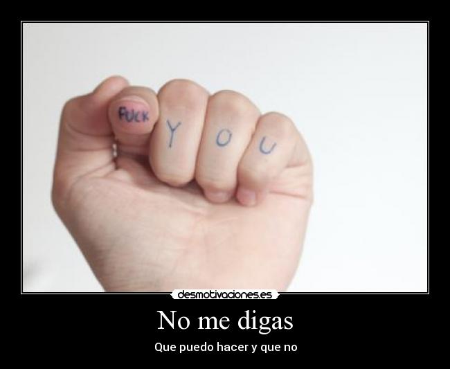 No me digas -