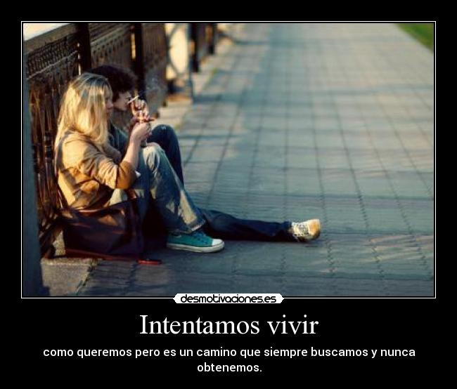 Intentamos vivir - 
