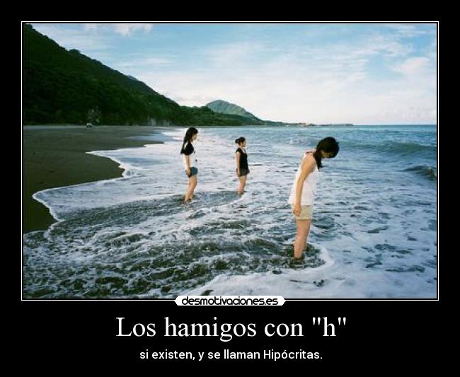 Los hamigos con h - 
