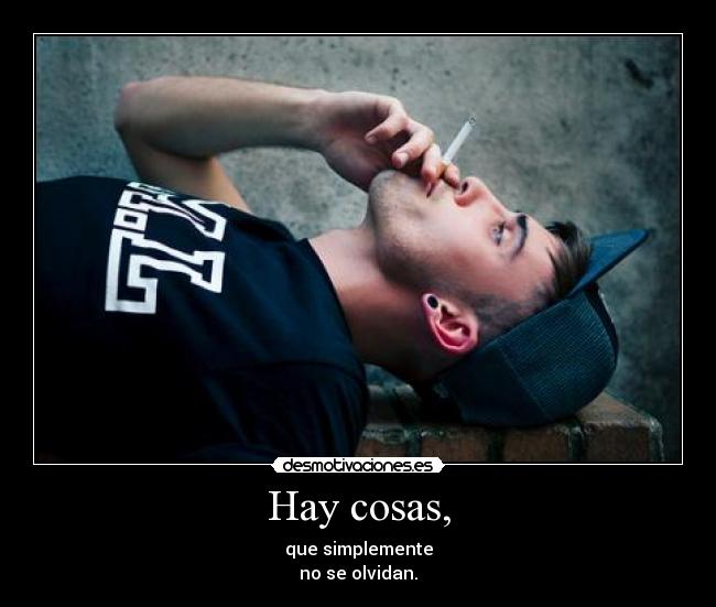 Hay cosas, - 