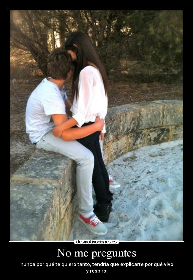 No me preguntes -