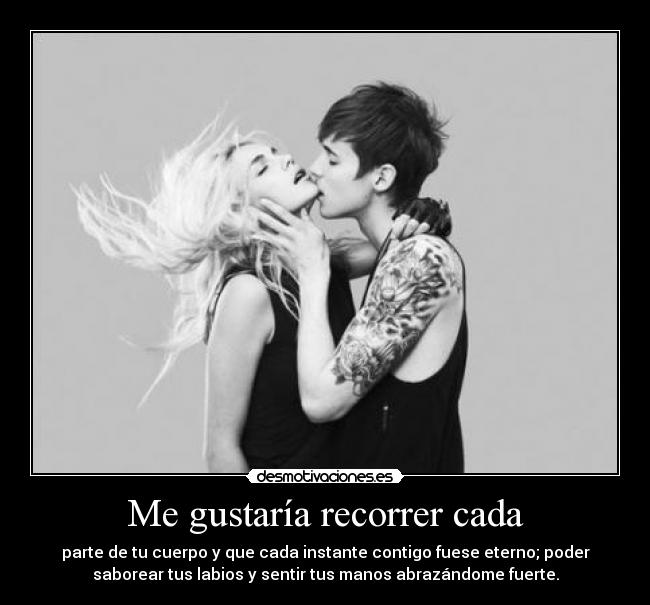 Me gustaría recorrer cada -