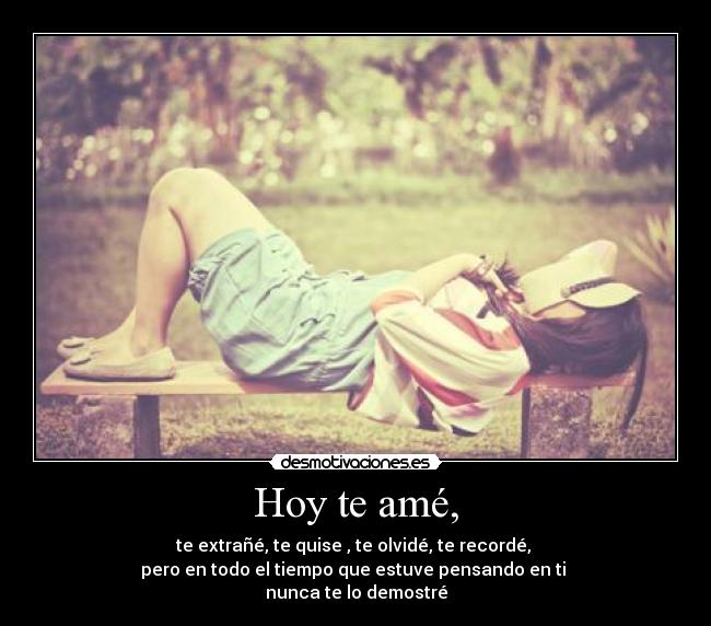 Hoy te amé, - 