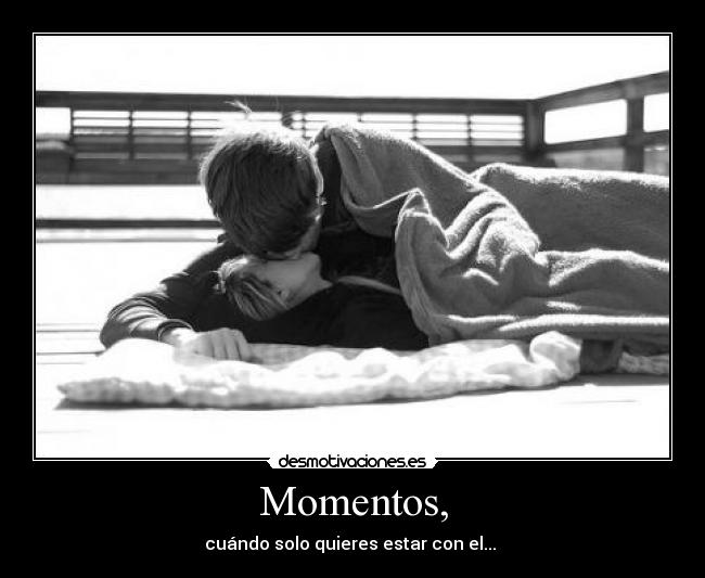 Momentos, - 