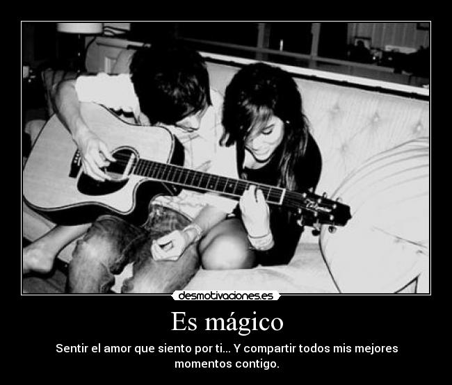 Es mágico -