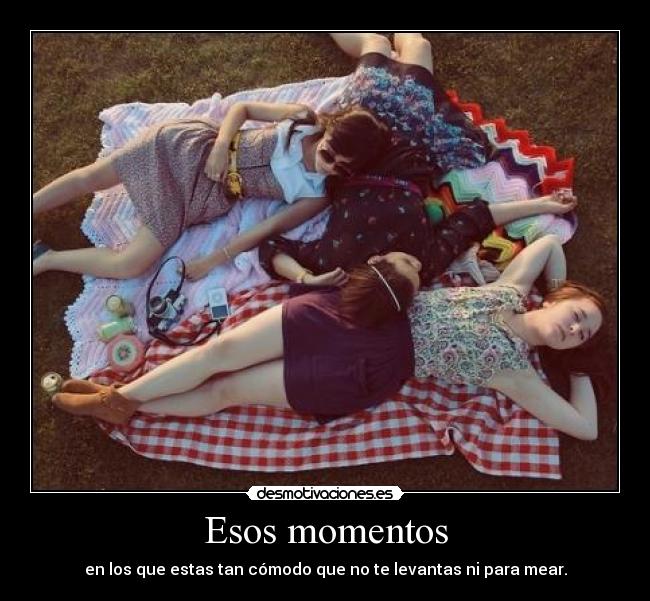 Esos momentos -