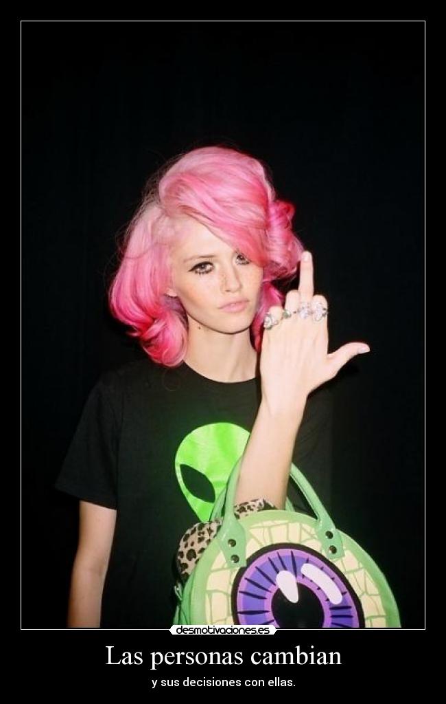 Las personas cambian - y sus decisiones con ellas.