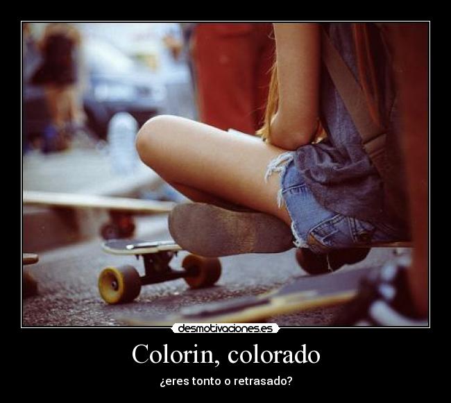 carteles colorin colorado desmotivaciones