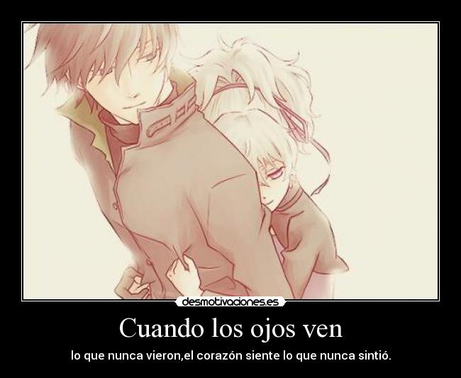 Cuando los ojos ven -