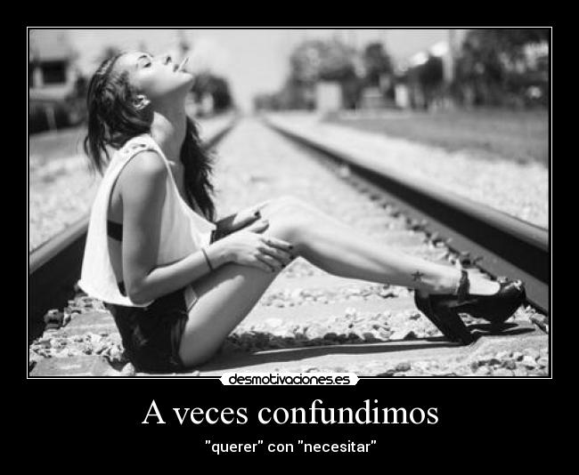 A veces confundimos - 