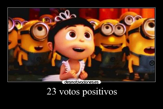 23 votos positivos - 