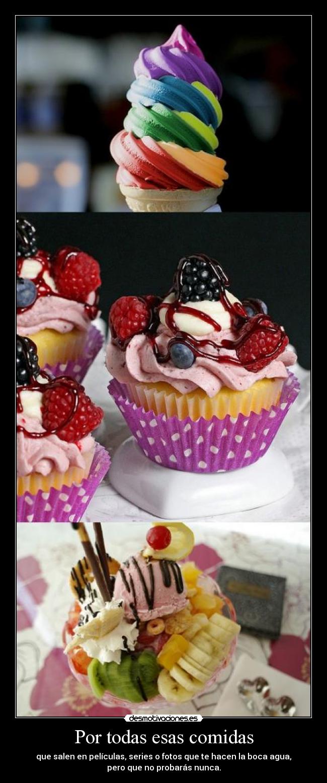 Por todas esas comidas -