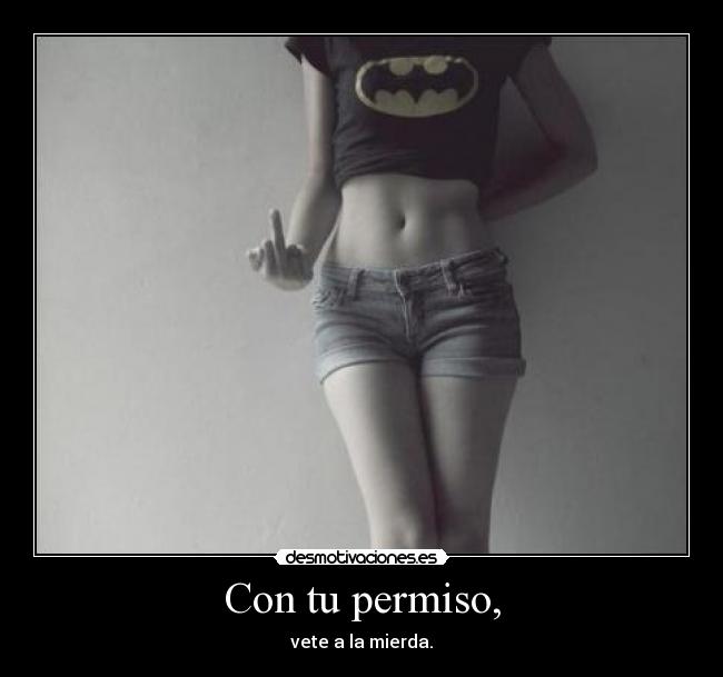 Con tu permiso, - 