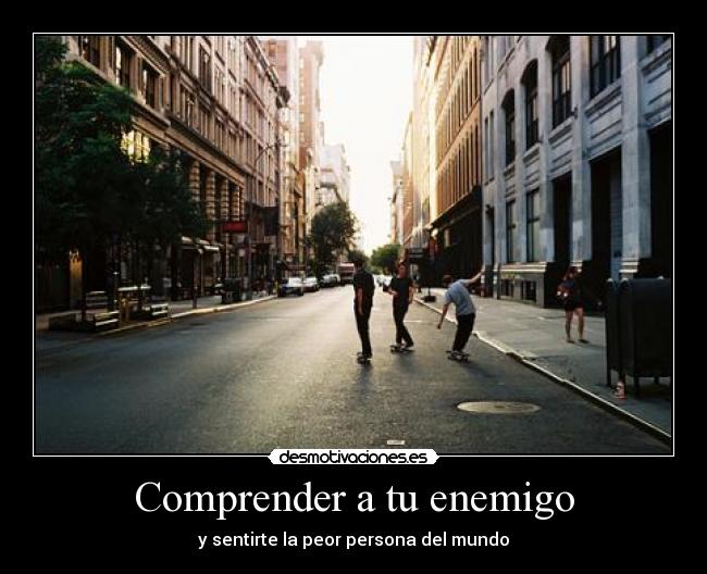 Comprender a tu enemigo -