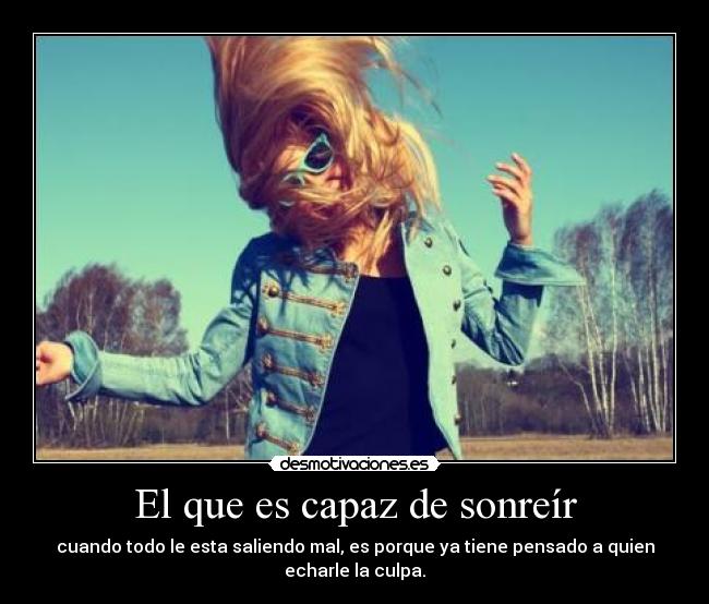 El que es capaz de sonreír - 