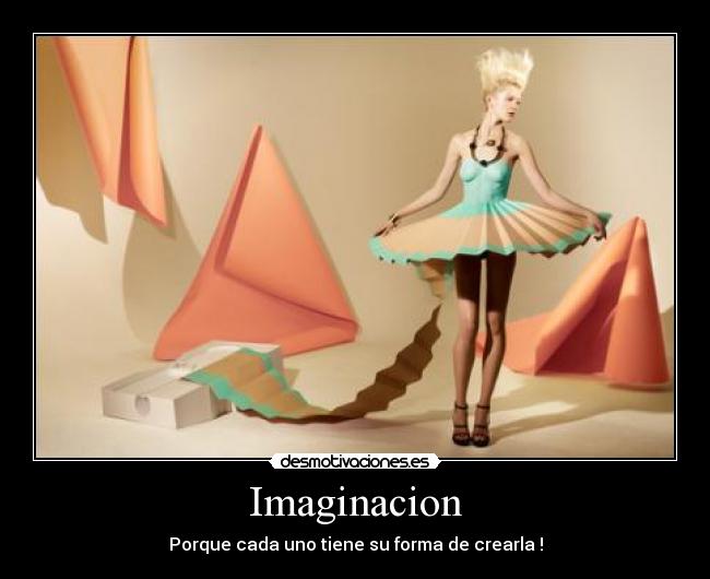 carteles imaginacion imaginacion desmotivaciones