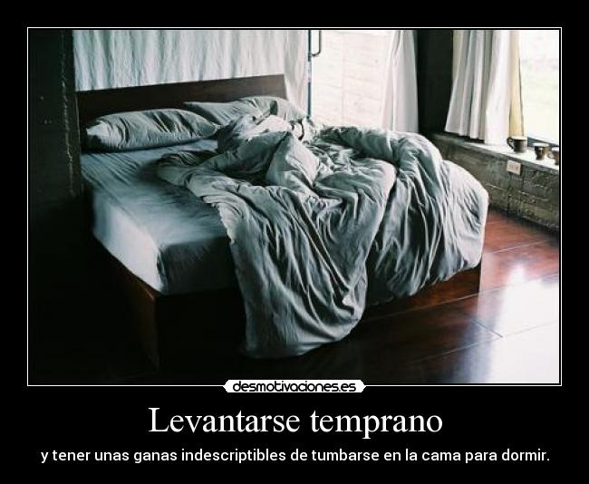 Levantarse temprano - 