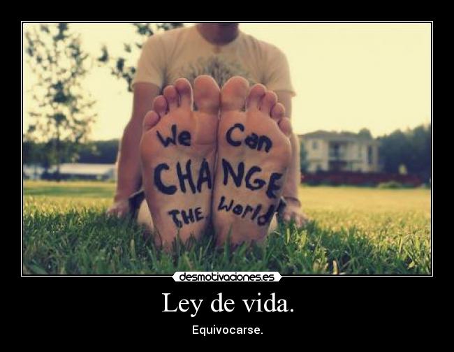 Ley de vida. - 