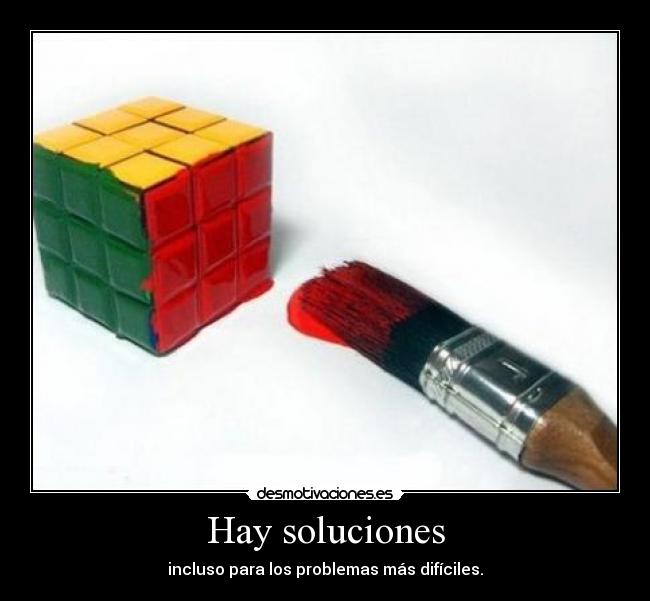 Hay soluciones - 