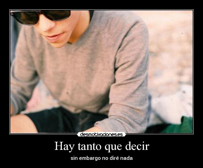 Hay tanto que decir - 