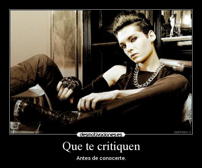 Que te critiquen - Antes de conocerte.