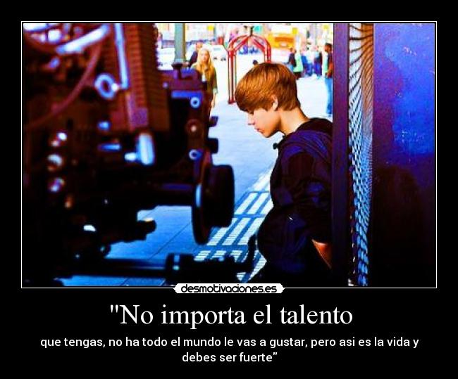 No importa el talento -