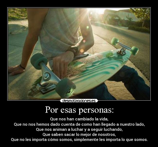 Por esas personas: - 