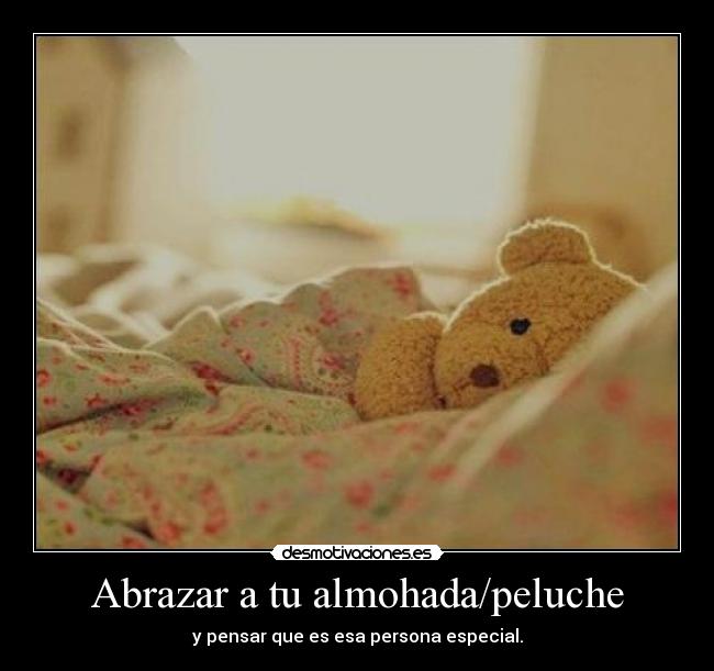 Abrazar a tu almohada/peluche -