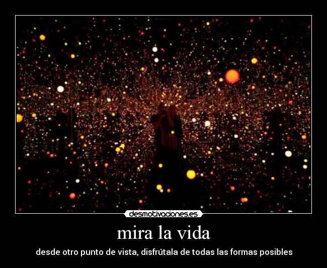 mira la vida - 
