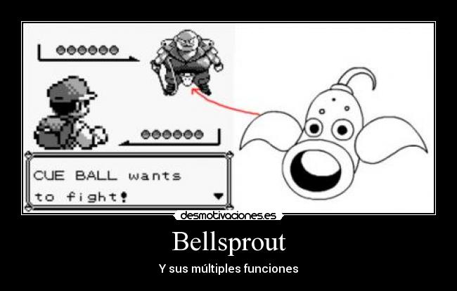Bellsprout - Y sus múltiples funciones
