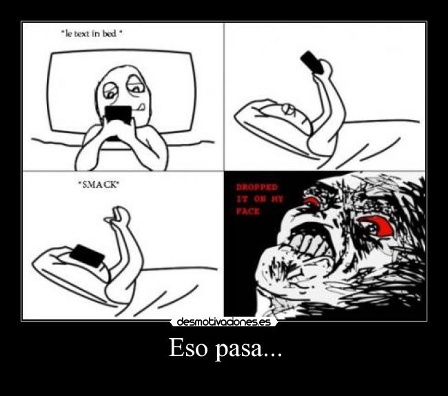 Eso pasa... - 