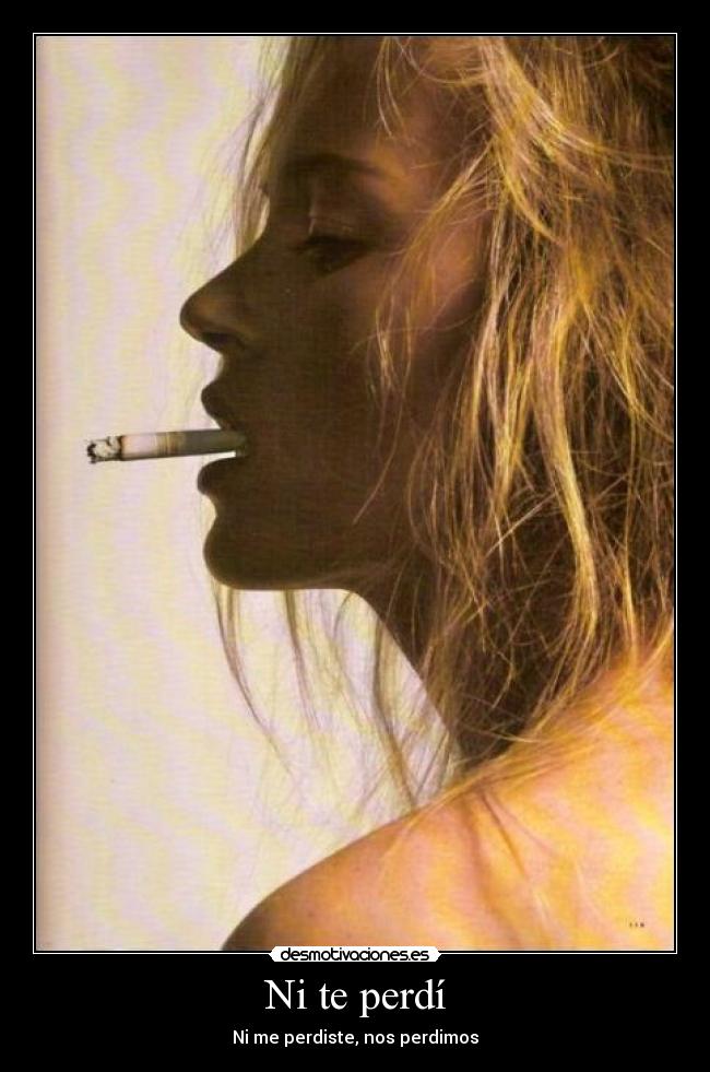 Ni te perdí - Ni me perdiste, nos perdimos