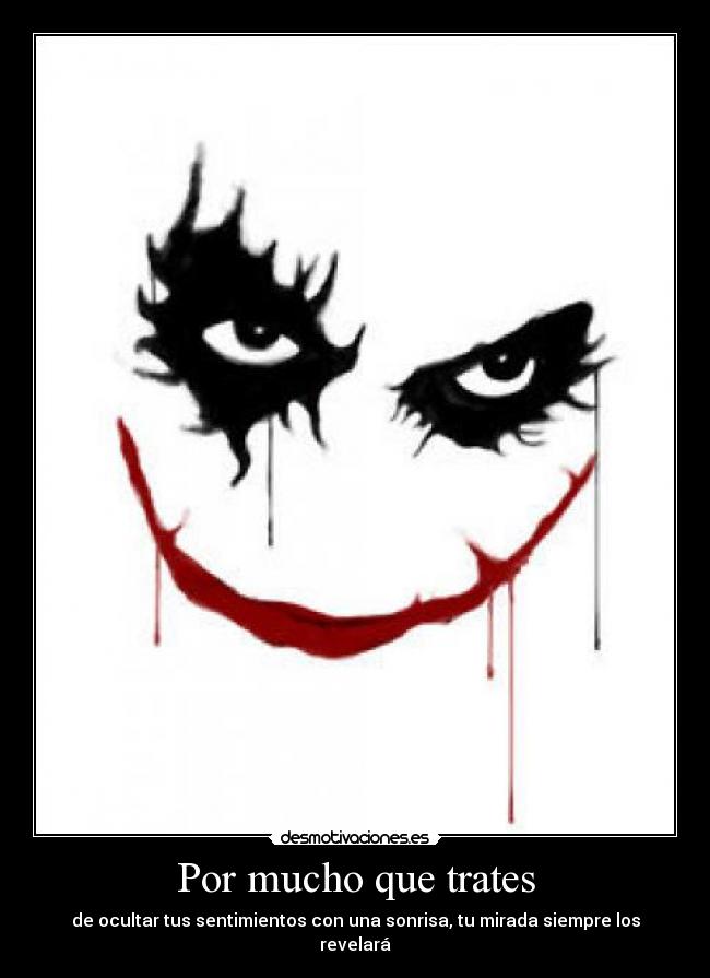 carteles joker sonrisa pffff desmotivaciones