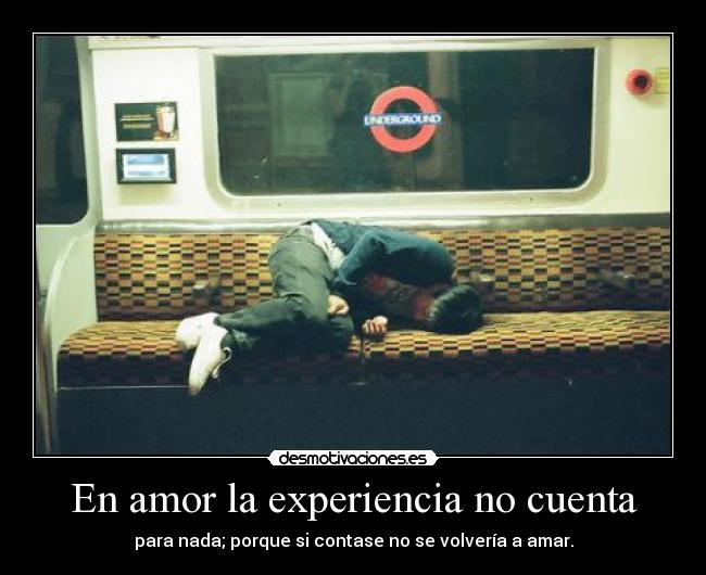 En amor la experiencia no cuenta -
