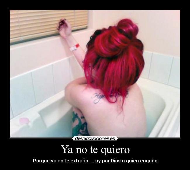 Ya no te quiero - 